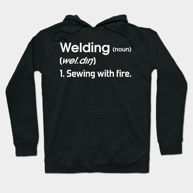 Welding Dictionary Joke Welder Craftsman Hoodie by DesignatedDesigner